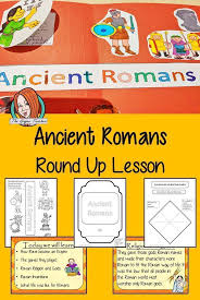 Ancient Roman Knowledge Round Up Complete History Lesson In 2020 History Lessons Ancient Romans Ancient History Lessons