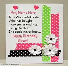 Birthday Card Ideas For Sister Easy Write Name On Best Free Happy Birthday Cards For Sister With Name This Is The Best Ide Birthday Card With Name Sister Birthday Card Birthday Wishes For Sister