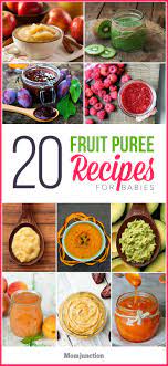 20 Amazingly Healthy And Tasty Fruit Purees For Babies Fruits Baby Food Pureed Food Recipes Fruit Puree