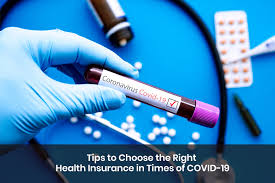 It's something we all keep hearing—the year 2020 created permanent change in so many aspects of our lives. Tips To Choose The Right Health Insurance In Times Of Covid 19