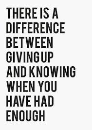 I Didn T Give Up You Did If You Want A Passive Guy Go Get Him I M Not That Man Period I M Loyal To The Person That Will Wise Quotes Tired Quotes