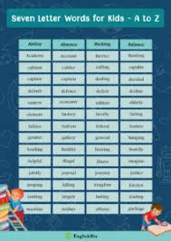 Whether you are looking for 7 letter words starting with b or some other letter combination, working with a word finder will improve your game and your vocabulary. Seven Letter Words For Kids A To Z In English Englishbix