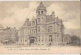 Custom House Us Post Office 1906 Lex Ky Lexington Kentucky Lexington Lexington Ky