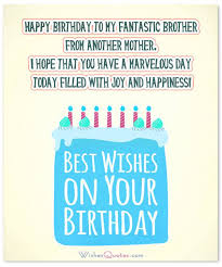 Happy birthday brother 50 brother s birthday birthday quotes not just offer us a connection to our loved ones, they connect us to all those who have preceded; Amazing Birthday Wishes And Cards For Your Brother In Law