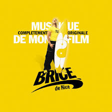 Personne pourtant ne se risque à se moquer de brice : Brice De Nice Album By Bruno Coulais Spotify