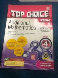 To find the image for 2. Top Choice Additional Mathematics Form 4 Textbooks On Carousell