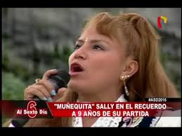 A nueve años de su partida: La ‘Muñequita Sally’ en el recuerdo