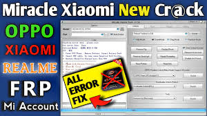 Frp lock is successfully reseted! Miracle Xiaomi Tool 1 56 Without Box Free Latest Cr Ck 2021