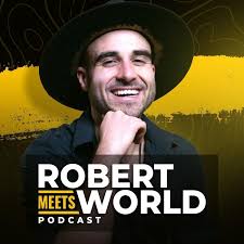 Robert meets World Podcast