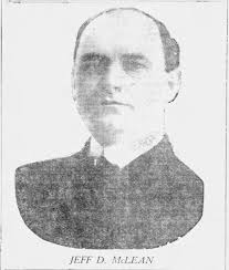 Jefferson Davis “Jeff” McLean (1870-1907)