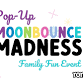 Moon Bounce Madness at Romp n’ Roll event image