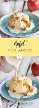 Apfel Im Schlafrock Eine Traumhafte Sussspeise Rezept Apfel Im Schlafrock Einfacher Nachtisch Essen Und Trinken
