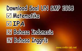 Soal un matematika smk 2018 dan pembahasannya pdf. Download Soal Un Ujian Nasional Smp 2018 Semua Mata Pelajaran Naskah Asli M4th Lab