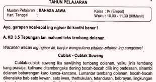 Kacarita ing jaman semana ana kraton gedhe ing tanah jawa kang duwe jeneng prambanan. Soal Ulangan Bahasa Jawa Kelas 4 Semester 2 K13 Sekolahdasar Net