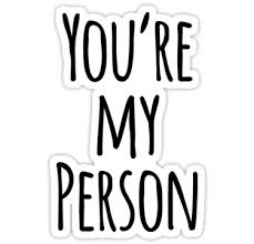 You're set for email updates from cafepress. You Re My Person Friend Quote Sticker By Whimseydesigns En 2021 Citas Sobre Amigos Pegatinas Pegatinas Imprimibles