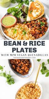 Vegan Bean Rice Plates This Savory Vegan Recipe Vegan Recipes Healthy Savory Vegan Recipes