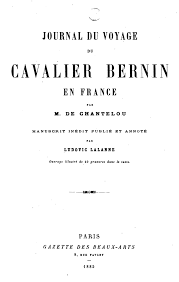 Idées pour votre prochain voyage. File Journal Du Voyage Du Cavalier Bernin En France Par M De Chantelou Lalanne 1885 Ashmolean Museum Copy At Internet Archive Title Page Jpg Wikipedia