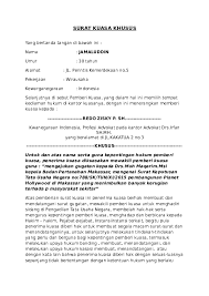 Misalnya surat kuasa untuk perwakilan pengambilan ijazah, pengambilan uang gaji. Surat Kuasa Khusus Ptun