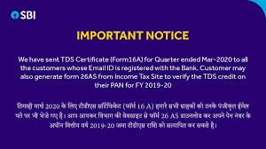 Td bank group has an ownership interest in td ameritrade holding corporation, the parent company of td ameritrade, inc. State Bank Of India On Twitter Important Notice For Our Customers We Have Shared Tds Certificate Form 16a With All The Customers Whose Mail I Ds Are Registered With Us Sbi Statebankofindia