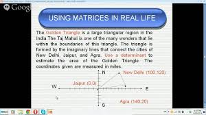 Matrices Determinants 1 Matrix Real Life Golden Triangle
