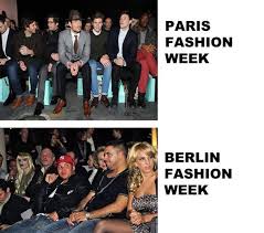 It's not just about le louvre or die museumsinsel. Berlin Fashion Week Vs Paris Fashion Week Berlin Mode Fashion Week Paris Pariser Stil