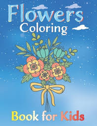 Check spelling or type a new query. Flowers Coloring Book For Kids Simple And Beautiful Flowers Designs Relax Fun Easy Large Print Coloring Pages For Seniors Beginners Women Famil Paperback Chaucer S Books