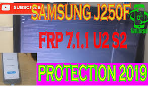 Samsung J250f Remove Account Google Frp 7 1 1 U2 S2 Protection 2019 Samsung Protection How To Remove