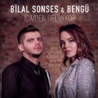 Bilal Sonses Icimden Gelmiyor Feat Bengu Indir Icimden Gelmiyor Feat Bengu Mp3 Indir