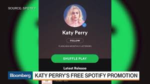 Spotify Befriends Katy Perry In Quest To Win Artists Favor