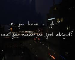 The Pretty Reckless Light Me Up Reckless Quotes Great Song Lyrics The Pretty Reckless