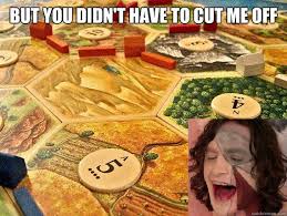 The Loss Of Your Longest Road Catan Settlers Of Catan Catan Board Game