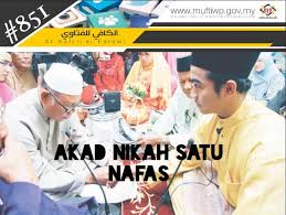Acara akad nikah oleh penghulu5. Pejabat Mufti Wilayah Persekutuan Al Kafi 851 Akad Nikah Satu Nafas
