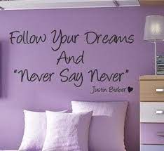 Never Say Never Justin Bieber Bieber Quotes Justin Bieber Quotes Justin Bieber Justin Bieber Room