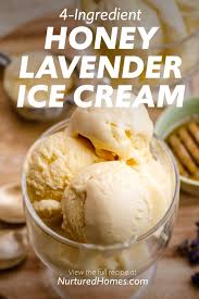 Easy 4 Ingredient Homemade Honey Lavender Ice Cream Nurtured Homes Recipe In 2020 Lavender Ice Cream Lavender Honey Ice Cream Homemade Recipes Dessert