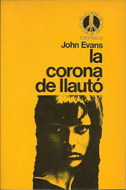 La corona de llautó (Paul Pine, #3) by John Evans