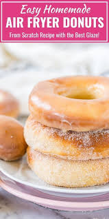 Air Fryer Donuts In 2020 Air Fryer Recipes Easy Air Fryer Recipes Air Fryer Doughnut Recipe