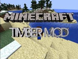 Ads are forge's main source of income, so please consider adding an exception for this site. Timber Mod For Minecraft 1 7 10 1 7 2 1 6 4 1 6 2 1 5 2
