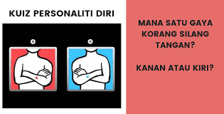 Maybe you would like to learn more about one of these? Kuiz Personaliti Gaya Korang Silang Tangan Ni Bakal Bongkar Personaliti Diri Ini Jawapannya