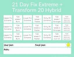 21 Day Fix Extreme Transform 20 Hybrid Workout Schedule