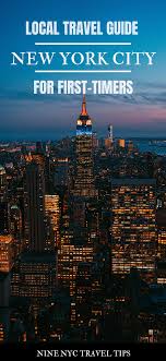Top Tips For Visiting New York City For The First Time Nyc Travel Guide Travel Canada Travel Guide