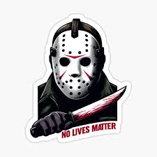 No Lives Matter Jason Merch & Gifts for Sale