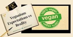 Veganism: Expectations vs Reality - Gold Card Vegan