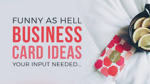The 20 funniest business cards of all time gallery. Funny As Hell Business Card Ideas Your Input Needed Do It Marketing