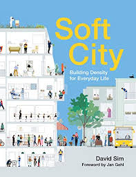 Soft City Building Density For Everyday Life English Edition