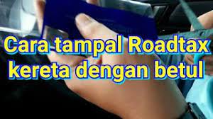 Check spelling or type a new query. Cara Tampal Road Tax Kereta Dengan Betul Youtube