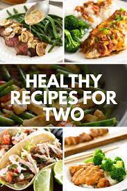Easy Healthy Recipes For Two Baking Mischief Healthy Meals For Two Healthy Dinners For Two Easy Healthy Recipes