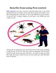 Learn how to keep your house pest free here! Benefits From Using Pest Control By Victoriuglas Issuu