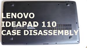 Beli produk lcd lenovo a1000 berkualitas dengan harga murah dari berbagai pelapak di indonesia. Laptop Disassembly Lenovo Ideapad 110 Ram Ssd Upgrade Possible Youtube