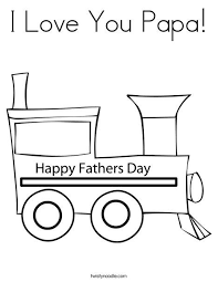 Thousands of free printable coloring pages for kids! I Love You Papa Coloring Page Fathers Day Coloring Page I Love My Dad Love You Papa