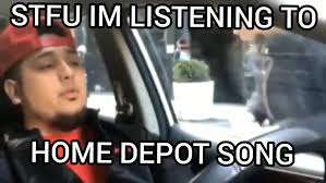 Im listening to initial d ost 4 подробнее. Stfu Im Listening To Home Depot Song Coub The Biggest Video Meme Platform